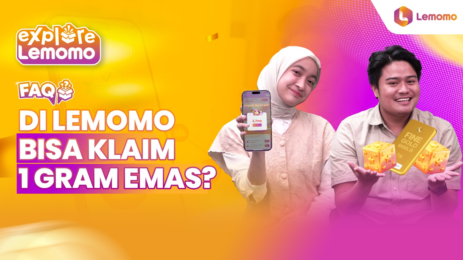 FAQ: DI LEMOMO BISA KLAIM 1 GRAM EMAS?