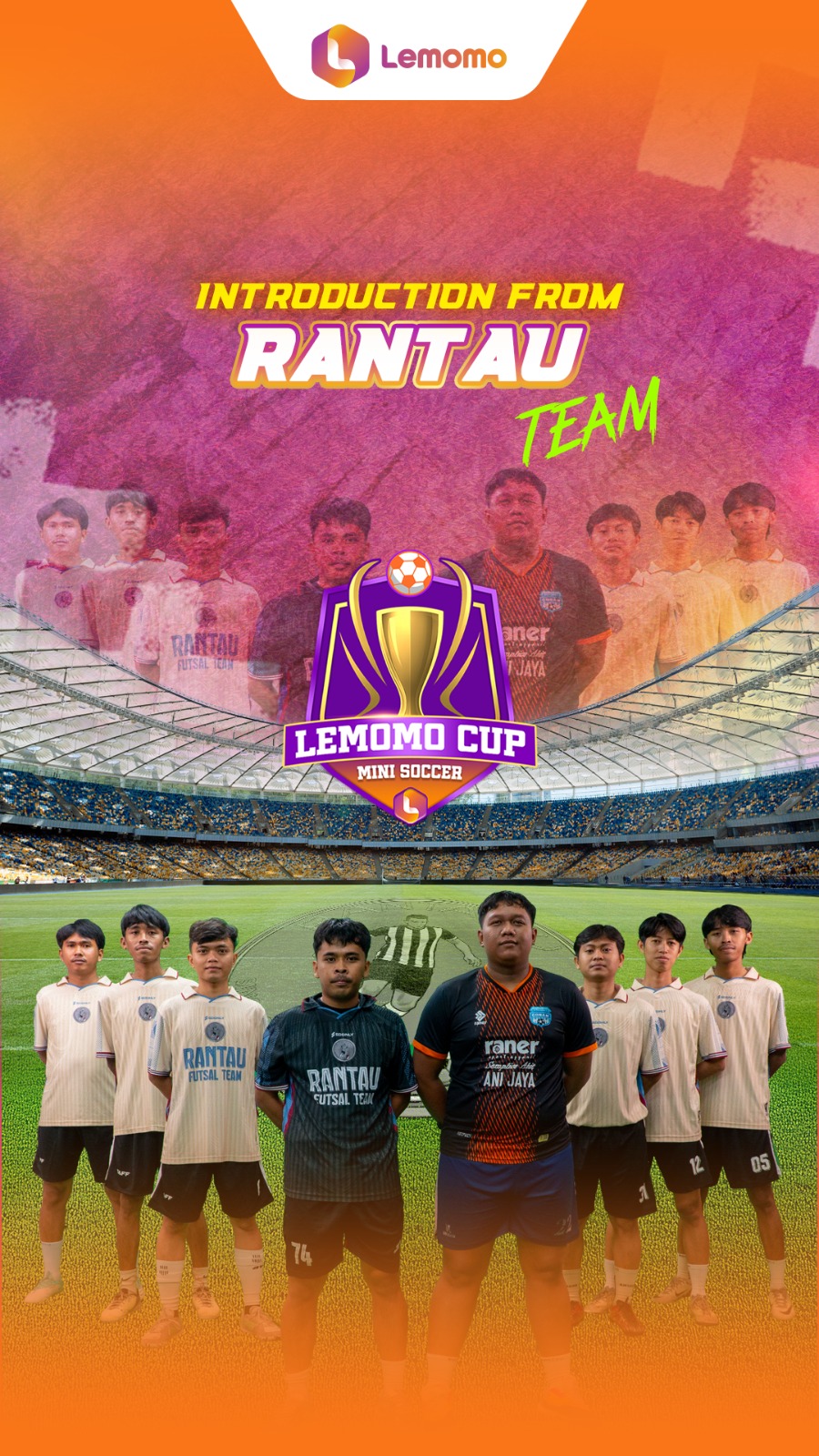 Team Introduction "Rantau FC"